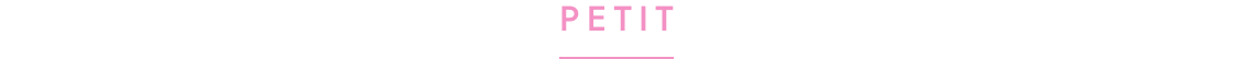 PETIT